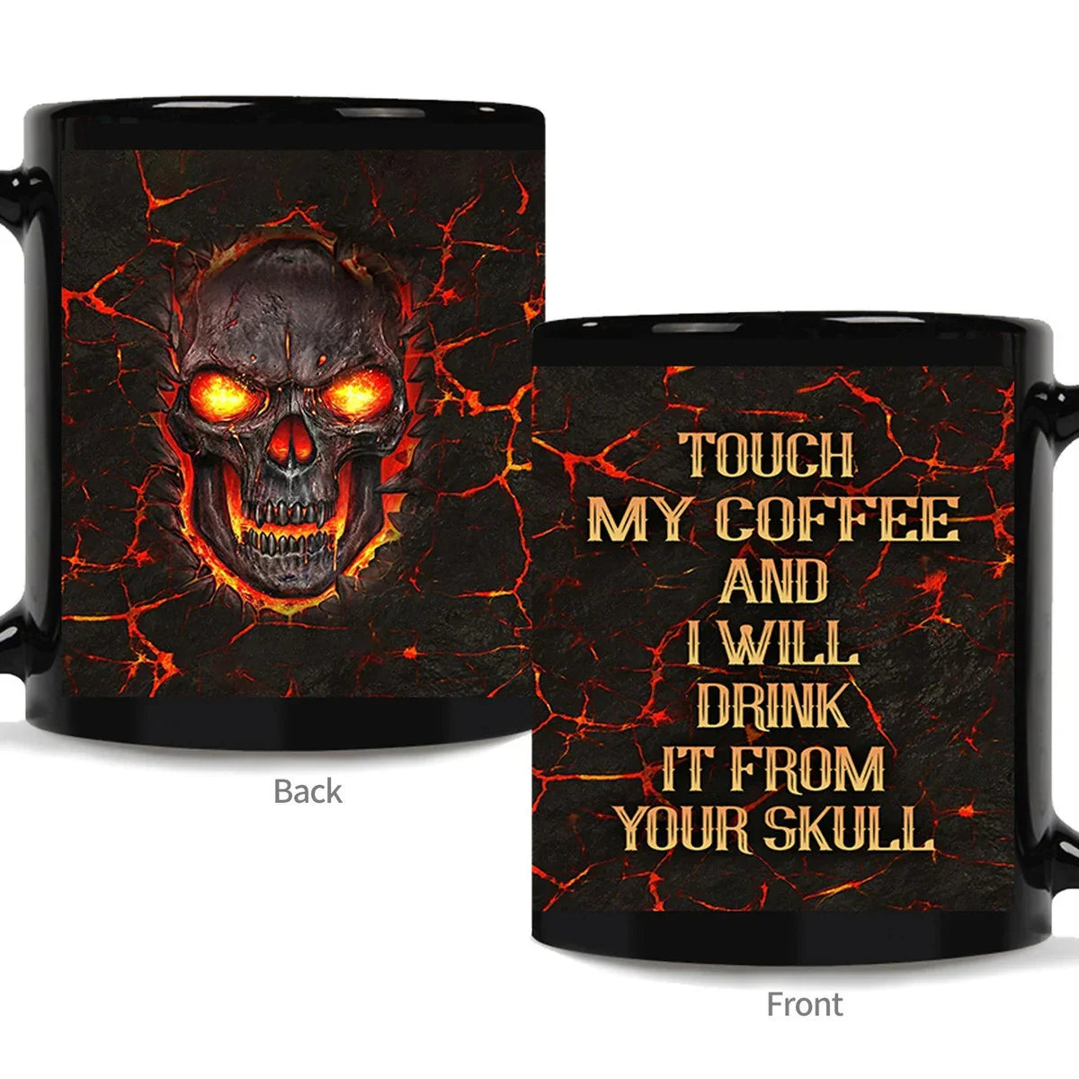 Skull Coffee Mug Touch My Coffee
