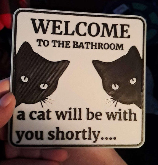 Welcome to the Bathroom – Cat Lover’s Decorative Sign